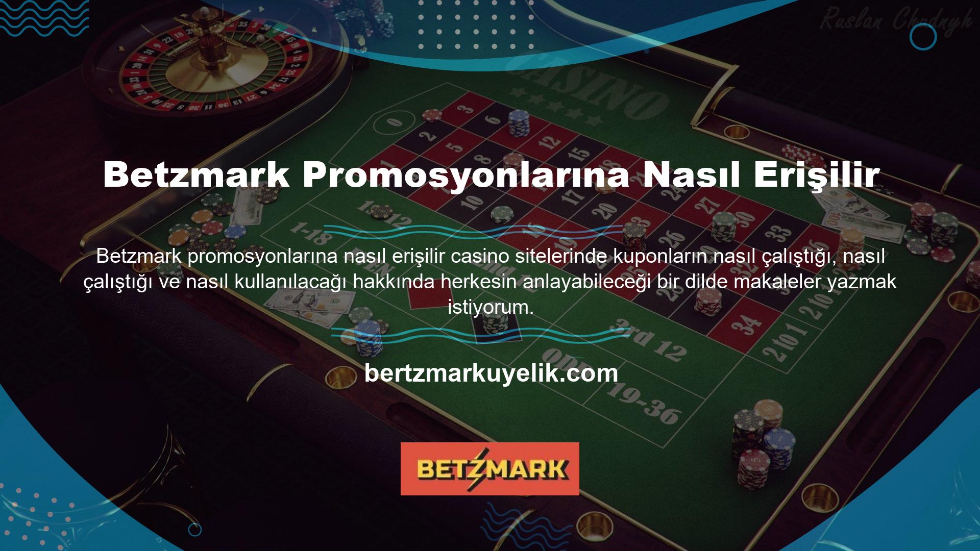 Casino kuponları, Betzmark çevrimiçi kuponları, casino yatağı stratejisine benzer 7/24 hizmet konsepti, zengin bonus teklifleri Betzmark canlı bahis türü Betzmark canlı bahis türü canlı bahisleri cezbetmektedir