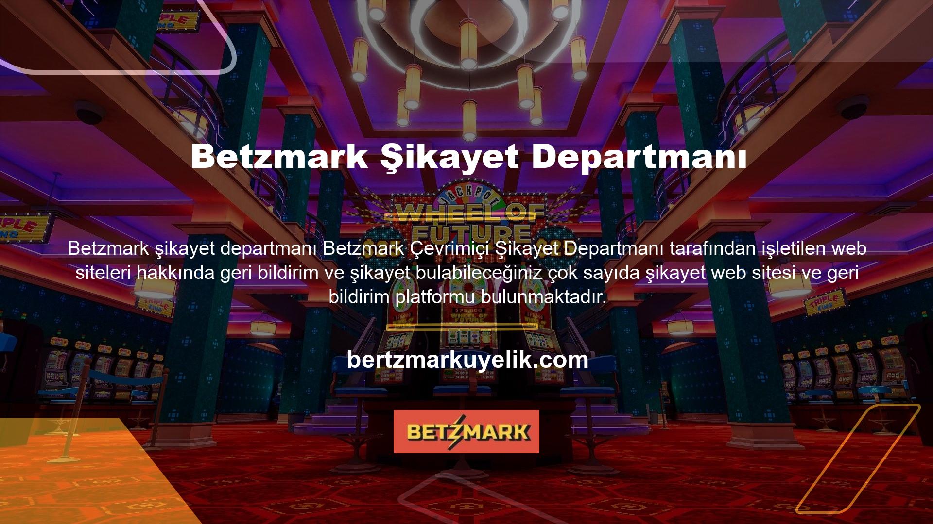 Şikayet sitesini ziyaret ederek Betzmark yorum ve şikayetleri hakkında bilgi alabilirsiniz